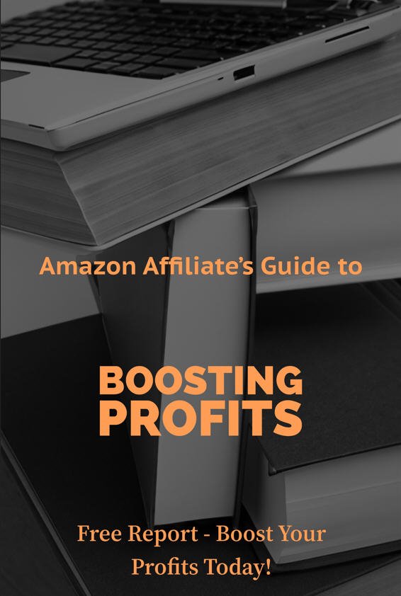 Amazon Affiliateâ€™s Guide To Boosting Profits